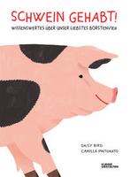 Daisy Bird & Camilla Pintonato - Schwein gehabt!