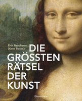 Éléa Baucheron & Diane Routex - Die größten Rätsel der Kunst