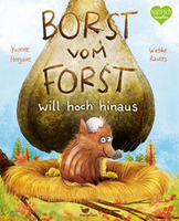 Yvonne Hergane & Wiebke Rauers - Borst vom Forst will hoch hinaus