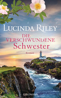 Lucinda Riley - Die verschwundene Schwester