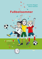 Veronika Wiggert - Fußballsommer