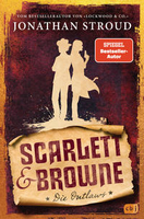 Jonathan Stroud - Scarlett & Browne - Die Outlaws