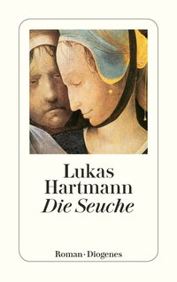 Lukas Hartmann - Die Seuche