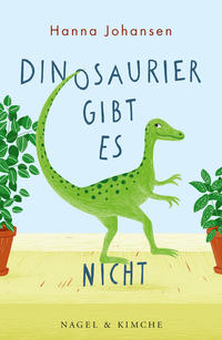 Hanna Johansen - Dinosaurier gibt es nicht