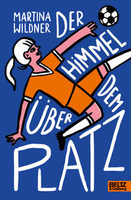 Martina Wildner - Der Himmel über dem Platz