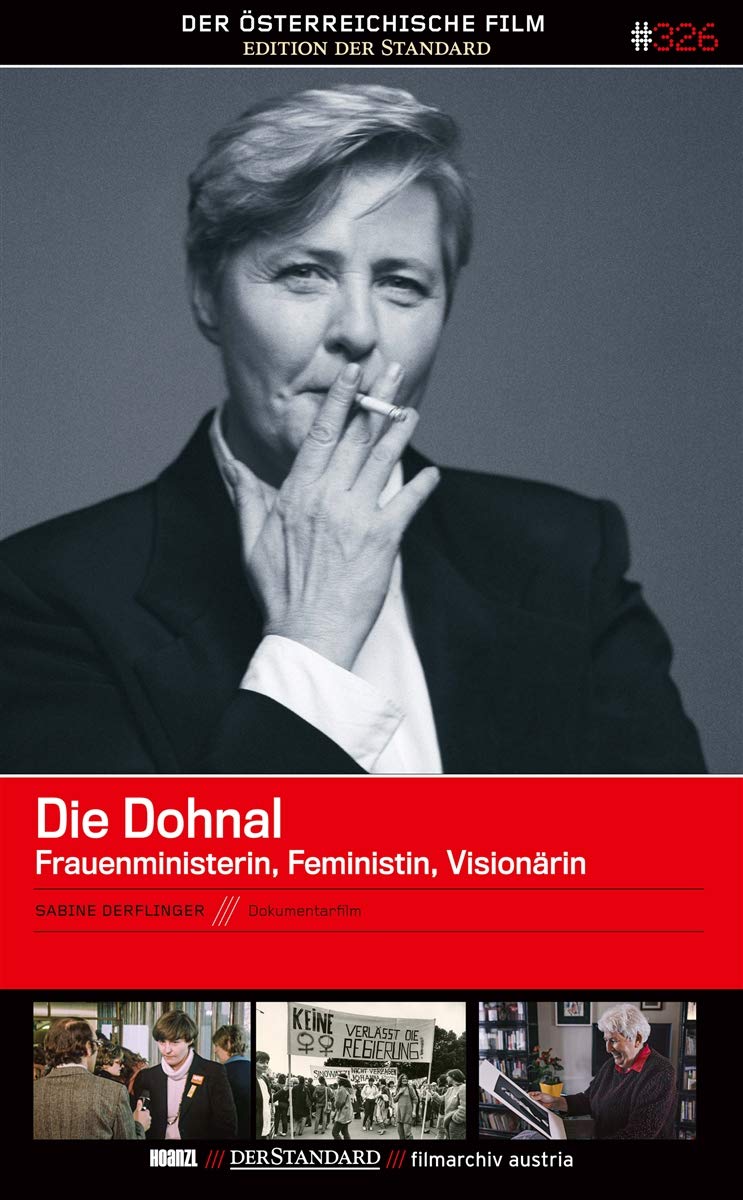 Die Dohnal - Frauenministerin, Feministin, Visionärin