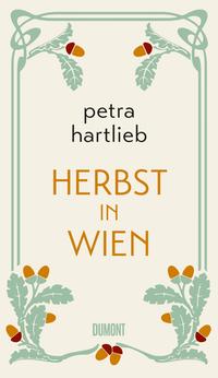Petra Hartlieb - Herbst in Wien