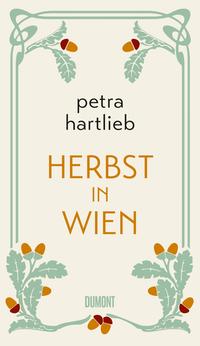 Petra Hartlieb - Herbst in Wien